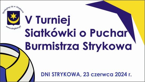 V Turniej Siatkówki o Puchar Burmistrza Strykowa 2024