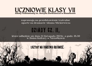 Spektakl teatraly "Dziady" cz. II - 14.11.2024 r.