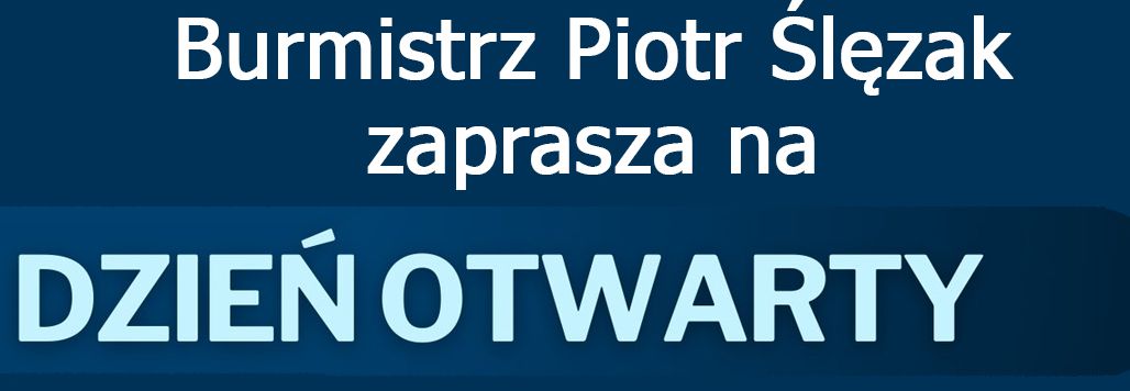 Burmistrz Strykowa zaprasza na dzień otwarty