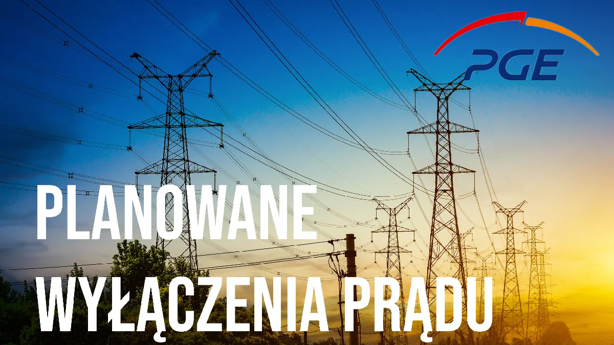 Planowane wyłączenia energii elektrycznej